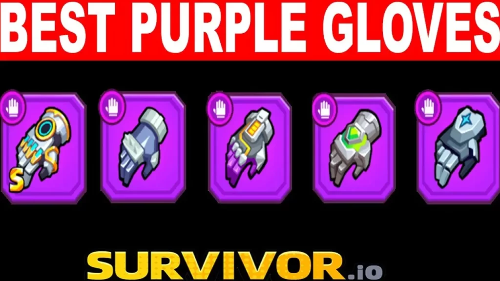 Survivor io Best Gloves